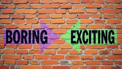 Obraz premium Street Sign Indicating the Path to Exciting versus Boring