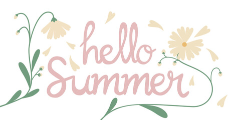 Hello Summer banner lettering illustration. Seasonal flower greeting vector.