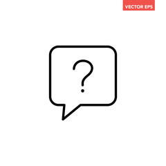 Single black question mark in speech bubble line icon, simple service chat flat design illustration pictogram infographic vector for app web button ui interface elements isolated on white background