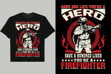 Japanese Retro Harajuku Ukiyo-SAVE ONE LIFE YOU'RE A HERO SAVE A HUNDRED LIVES YOU'RE A FIREFIGHTER Men's Women's T-Shirt
