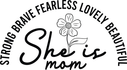 Best she is mom Ever Mother's Day  Ideas t shirts graphic.  Christian and Jesus Mama Religious T-Shirts. 2025 illustration 