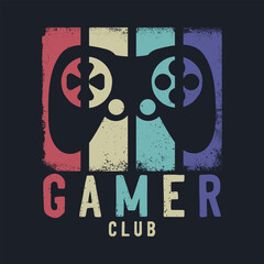 Gamer stylish t shirt and apparel abstract design. Vector print, typography, poster