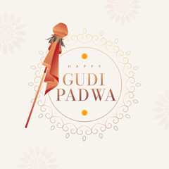 Gudi Padwa, the religious festival of South India. Ugadi design elements with Happy Gudi Padwa typography © Vipin