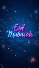 Vibrant Neon Eid Mubarak Greeting with Futuristic Glow, Digital Light Effects, and Festive Starry Background &ndash; A Modern and Colorful Celebration of the Islamic Holiday