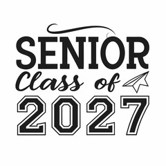 Senior Class of 2027 Varsity Style Vector Design