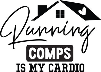 Running Comps Is My Cardio