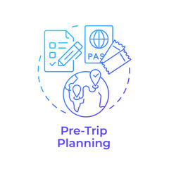 Pre trip planning blue gradient concept icon. Prepare for challenges. Travel risk management solution. Round shape line illustration. Abstract idea. Graphic design. Easy to use in promotional material