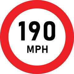 190 MPH Speed Limit Traffic Sign
