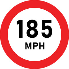 185 MPH Speed Limit Traffic Sign