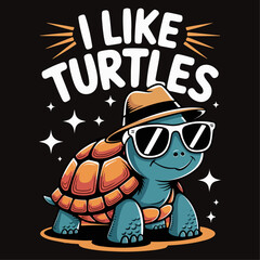 Turtley Cool Funny Cute Adorable Cartoon Sea Turtle Design for T-Shirt
