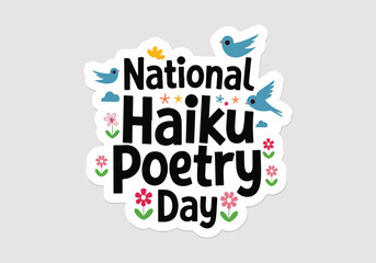 Vector designs for National Haiku Poetry Day including social media posts, T-shirt designs, stickers, posters, print card illustrations, and animated GIFs with solid colors and no gradients.