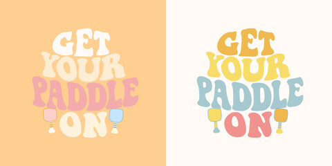 Hand written retro-style pickleball lettering design featuring the phrase Get Your Paddle On with colorful paddle illustrations