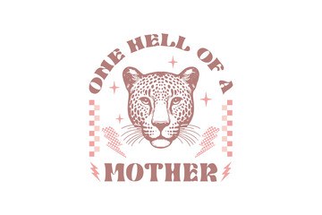 One hell of a mother, Checkered Motherhood T Shirt Design