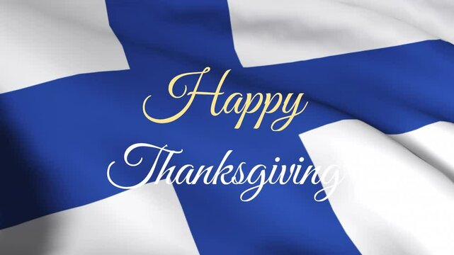 Waving Finnish flag with animation of Happy Thanksgiving text in school setting