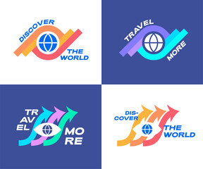 Discover The World. Travel More. Set of Motivational Abstract Posters T Shirt Prints Combining Eye Globe and Arrows Images. Retro Vintage 80s Striped Style. Original Colorful Expressive Design.