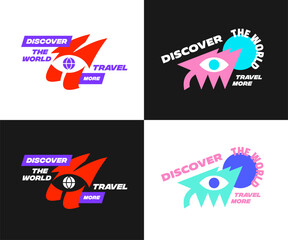 Discover The World. Travel More. Set of Motivational Abstract Posters T Shirt Prints Combining Eye Globe and Arrows Images. Retro Vintage 80s Striped Style. Original Colorful Expressive Design.