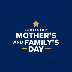 gold star mother's and family's day
