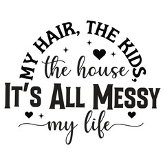 Mother&rsquo;s Day, Happy Mother&rsquo;s Day, Best Mom Ever, I Love Mom, Mom Life, Super Mom, Mother&rsquo;s Day Gift, Mother&rsquo;s Day Card, Mother&rsquo;s Day Illustration, Mother&rsquo;s Day PNG, Mom Quote, Mother&rsquo;s Day Typography,