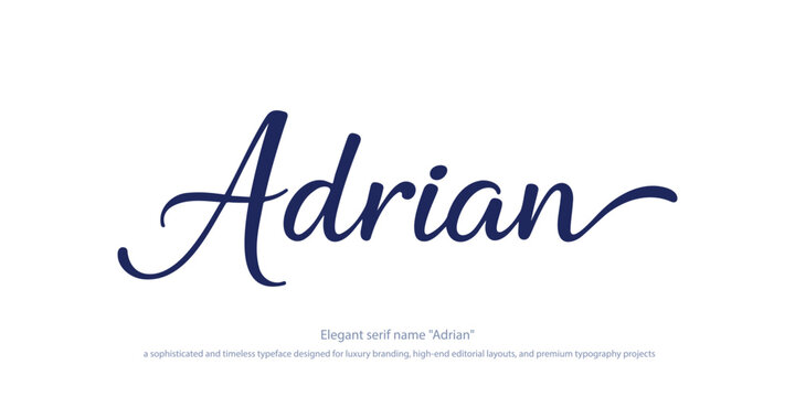 Elegant serif name "Adrian"  a sophisticated and timeless typeface designed for luxury branding, high-end editorial layouts, and premium typography projects. Perfect for fashion, upscale logos