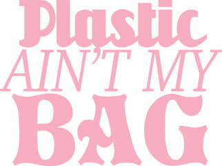 No plastic slogan cotton organic sustainable recycled enviromentally slogan poster Tee t-shirt logo artwork typography tote bag canvas badge emblem crest Fashion