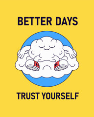 Cute illustration of a happy, relaxed cloud with the text 