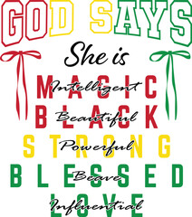 Coquette God Says She Is vector design featuring vibrant colors and empowering words like intelligent, beautiful, strong, blessed, and influential. Perfect for t-shirt screen printing, mugs, bags, and