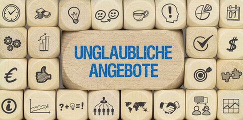 unglaubliche Angebote	

