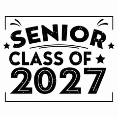 Rustic Senior Class of 2027 Text Effect