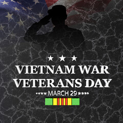 National Vietnam War Veterans Day. Celebrated in March 29th in USA