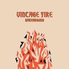 Abstract geometric fire background with vintage style