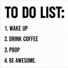 Fototapeta premium Humorous To Do List
