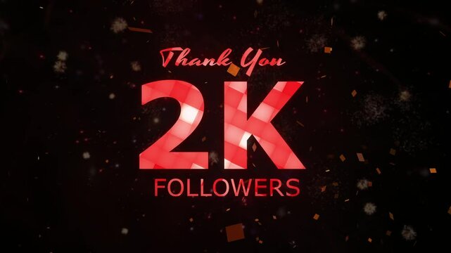 2K Followers celebration animation, 2000 followers thank you video, fireworks, confetti party effects, social media milestone motion graphics animation, Celebrating 2K followers