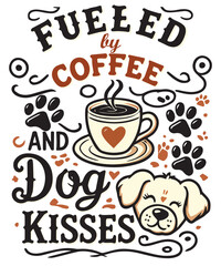 Coffee and Dog, Cute Designs, Print on Demand Designs, PNG Format, Typography