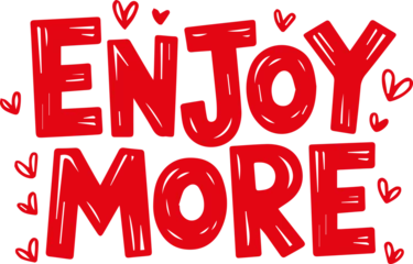 Enjoy More Sticker.