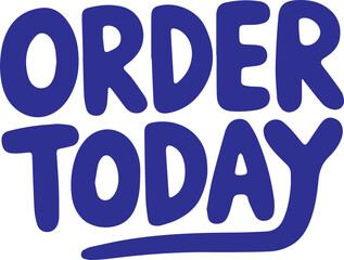Order Today.