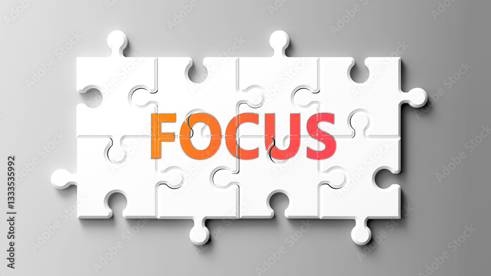 Poster focus complex like a puzzle - pictured as word focus on a puzzle pieces to show that focus is comple