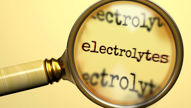 Electrolytes under magnifying glass. Thorough analysis and inspection of electrolytes. Taking a closer look at electrolytes. Examination of the concept of electrolytes ,3d illustration
