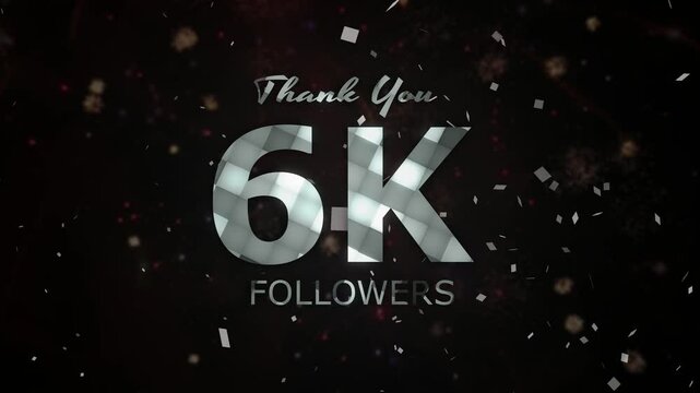 6K Followers celebration animation, 6000 followers thank you video, fireworks, confetti party effects, social media milestone motion graphics animation, celebrating 6K followers