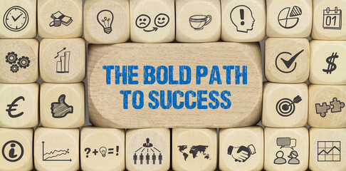 The bold path to success	
