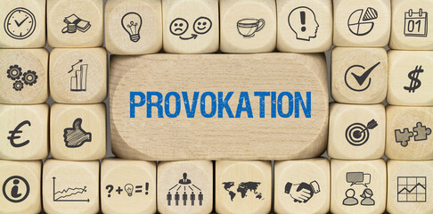 Provokation	
