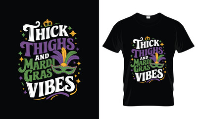 Thick Thighs Mardi Gras Vibes Fleur De Lis T-shirt

