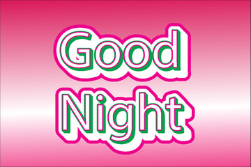 Good Night 3d text effect background