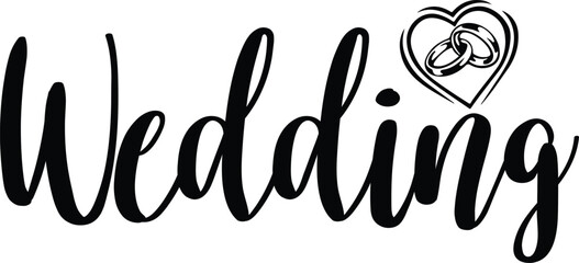 Wedding typography design on plain white transparent isolated background for card, shirt, hoodie, sweatshirt, apparel, tag, mug, icon, poster or badge