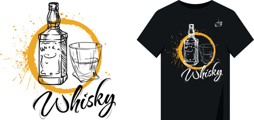 Whiskey t-shirt print, hand drawn vector design. Alcohol bottle, glass, circle with splashes