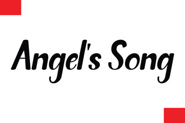 Angel's Song Christmas Saying Cursive Typography Text Lettering