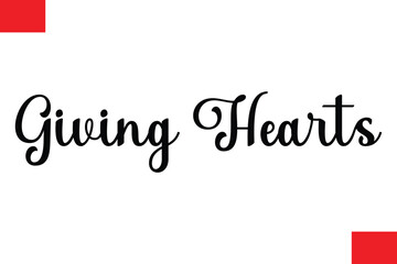 Giving Hearts Stylish Cursive Typography Christmas Text