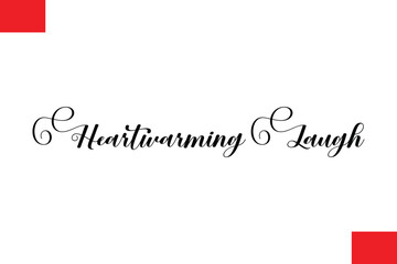 Heartwarming Laugh Modern Cursive Typography Text Christmas Quote
