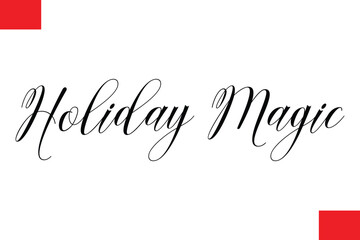Holiday Magic Typography Christmas Text