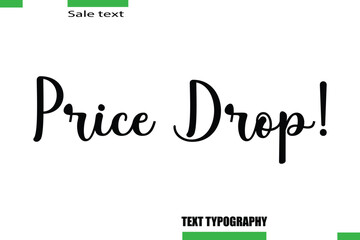 Price Drop! Vector Typography Text Illustration For Special Offer Banner