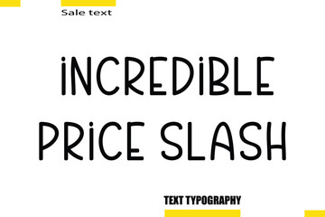  Incredible Price SlashText Typography For Special Offer Caption